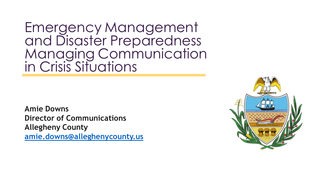 Local Government 101: Emergency Management and Disaster Preparedness: Managing Communication in Crisis Situations