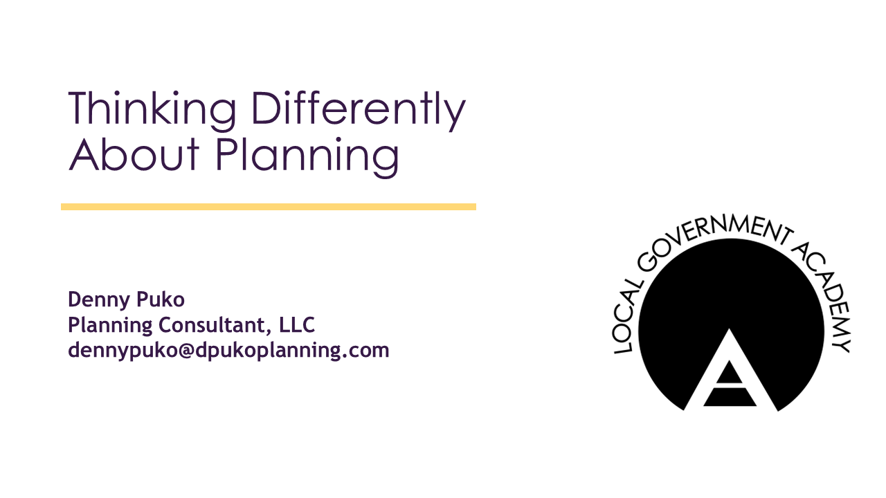Local Government 101: Thinking Differently about Planning